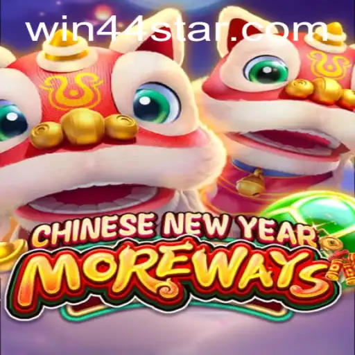 Exciting Adventures Await in CHINESENEWYEARMOREWAYS with WIN44